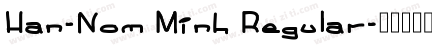 Han-Nom Minh Regular字体转换